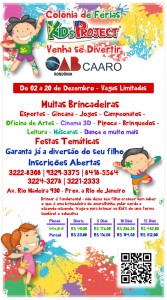 Abertas inscrições para Colônia de Férias CAARO e Kids Project