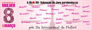 Outdoor Dia Internacional da Mulher OAB RO