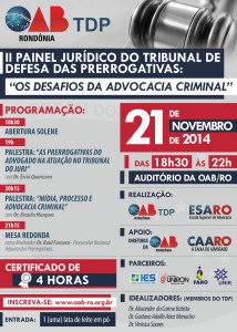 14.11- II Painel Jurídico do Tribunal de Prerrogativas da OABRO debate os desafios da advocacia criminal