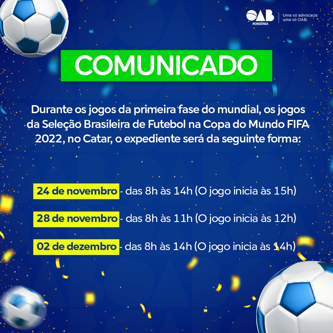 COMUNICADO: HORÁRIOS DE ATENDIMENTO AO PÚBLICO NOS DIAS DOS JOGOS DO BRASIL  NA COPA DO MUNDO FIFA 2022 - Prefeitura de Quadra