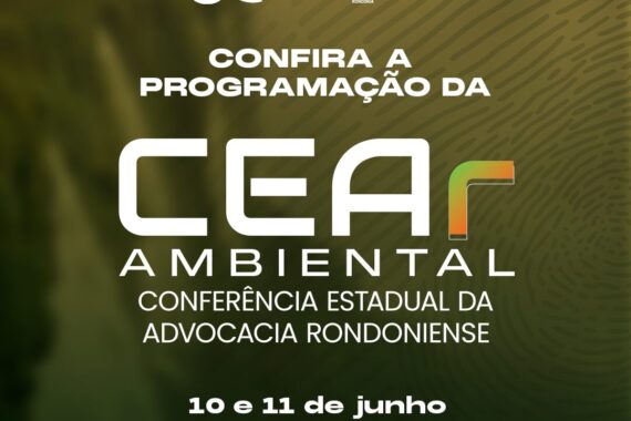 OABRO realiza em junho a primeira edição da Conferência Estadual do Meio Ambiente