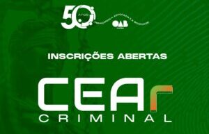 OABRO organiza primeira edição da Conferência Estadual da Advocacia Criminal, a Cear Criminal
