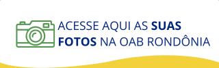 Galerias de fotos — OAB Rondônia